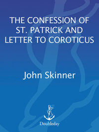 Cover image: The Confession of Saint Patrick 9780385491631