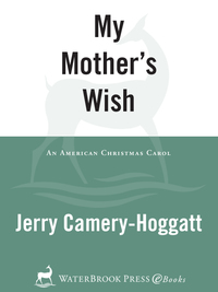 Cover image: My Mother's Wish 9781400074051