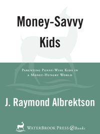 Cover image: Money-Savvy Kids 9781578564262