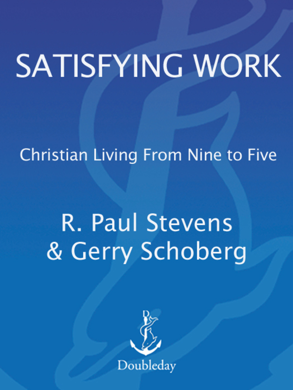 Satisfying Work (eBook)