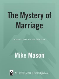 Cover image: The Mystery of Marriage 20th Anniversary Edition 9781590523742