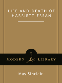 Cover image: Life and Death of Harriett Frean 9780812969955