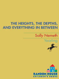 Cover image: The Heights, the Depths, and Everything in Between 9780553494990