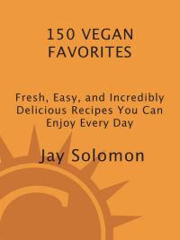 Cover image: 150 Vegan Favorites 9780761512431