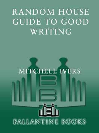 Cover image: Random House Guide to Good Writing 9780345379962