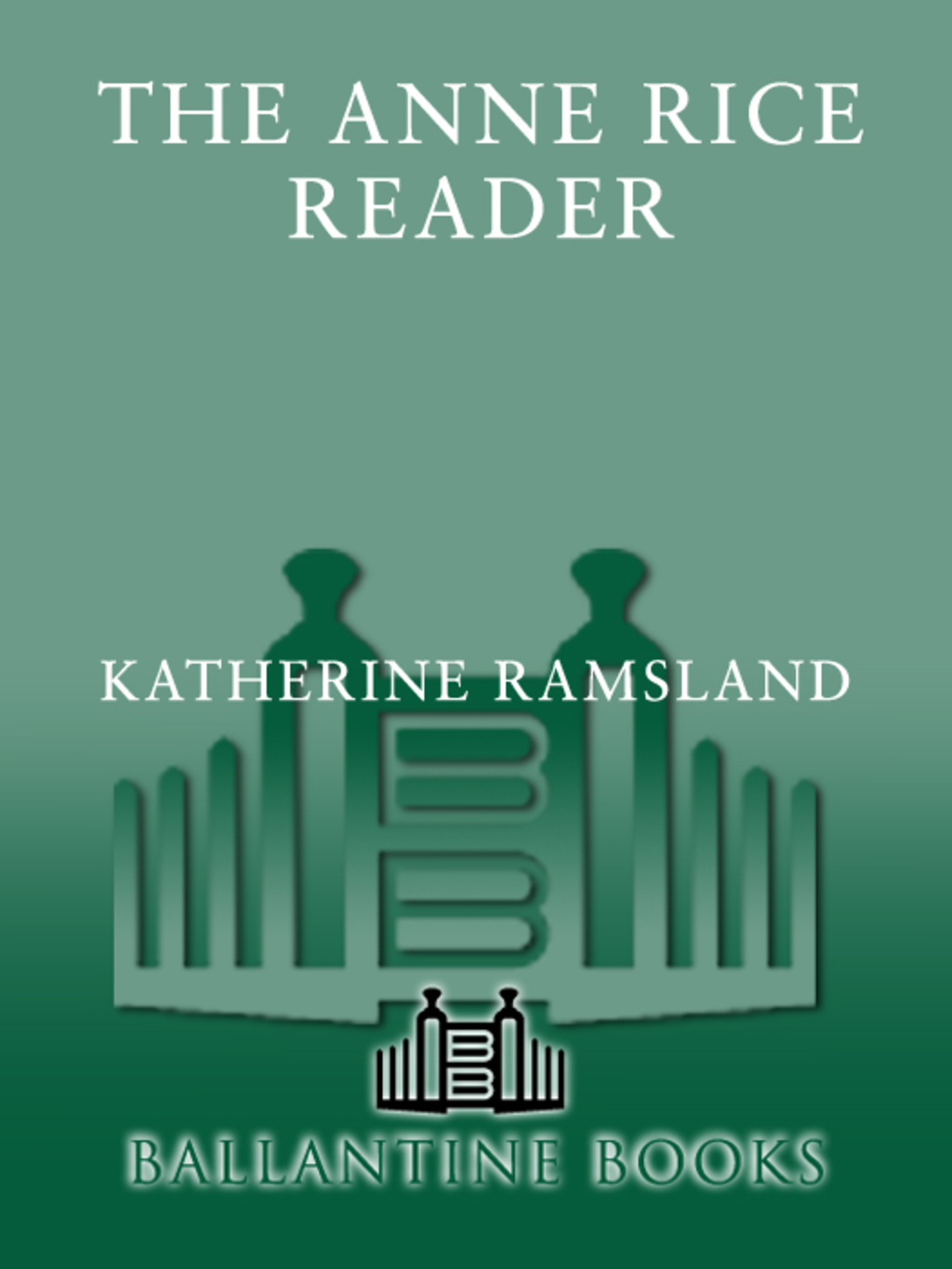 Anne Rice Reader (eBook)