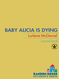 Cover image: Baby Alicia Is Dying 1st edition 9780553296051