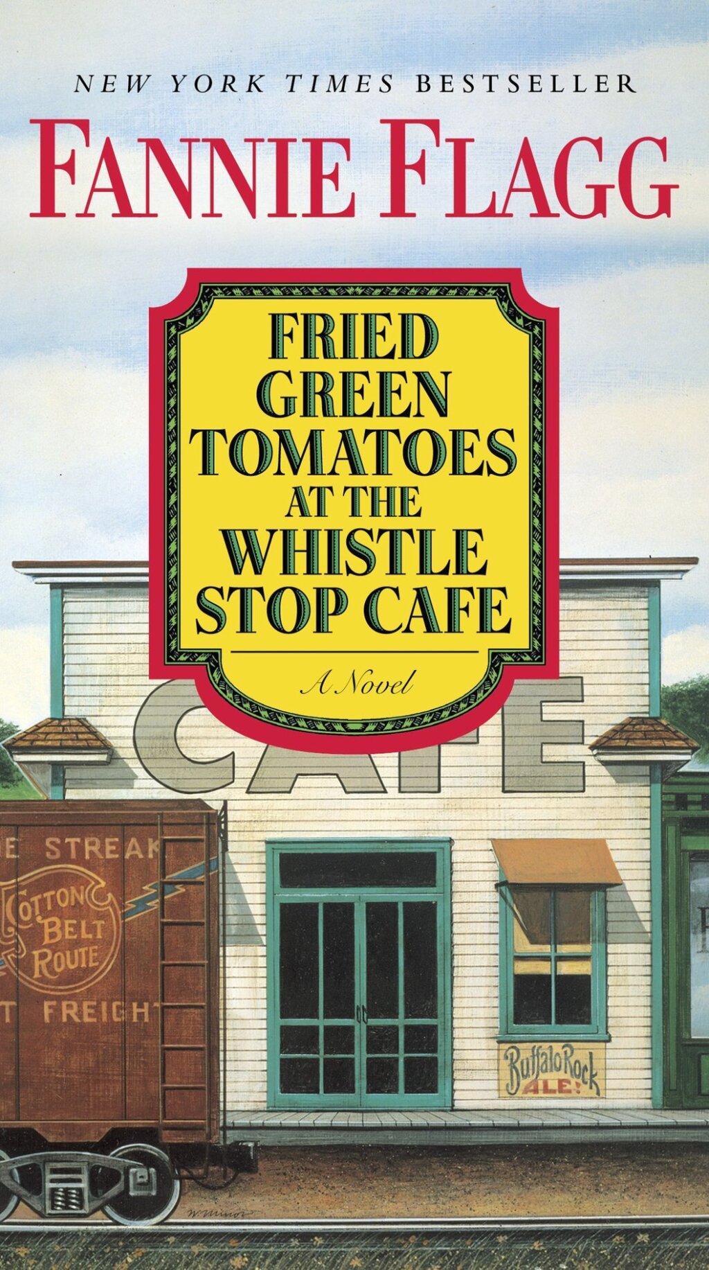 Fried Green Tomatoes at the Whistle Stop Cafe (eBook)