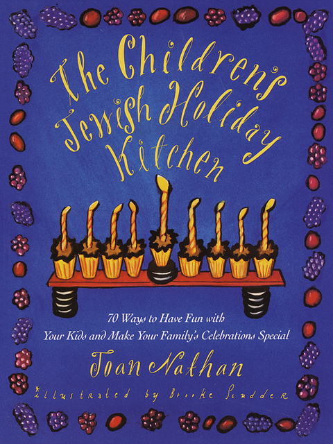 The Children's Jewish Holiday Kitchen: A Cookbook with 70 Fun Recipes for You and Your Kids, from the Author of Jewish Cooking in America - FULL INSTANT DOWNLOAD | PDF DOCX EPUB