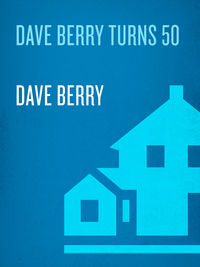 Cover image: Dave Barry Turns Fifty 9780345431691
