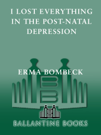 Cover image: I Lost Everything in the Post-Natal Depression 9780345467591