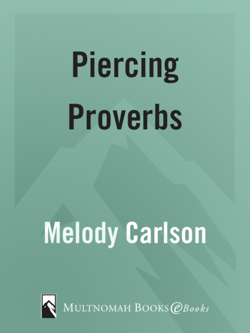 Piercing Proverbs (eBook)