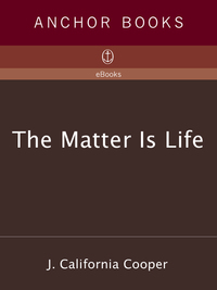 Cover image: The Matter Is Life 9780385411745