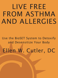 Cover image: Live Free from Asthma and Allergies 9781587613012