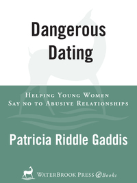 Cover image: Dangerous Dating 9780877887133