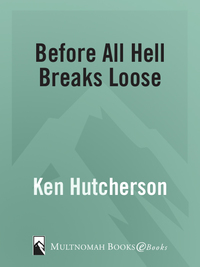Cover image: Before All Hell Breaks Loose 9781590527788