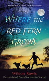 Cover image: Where the Red Fern Grows 9780553274295