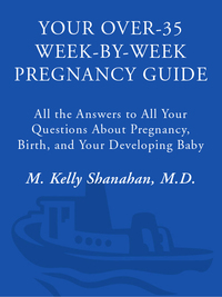 Cover image: Your Over-35 Week-by-Week Pregnancy Guide 9780761526988
