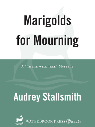 Cover image: Marigolds for Mourning 9781578560547