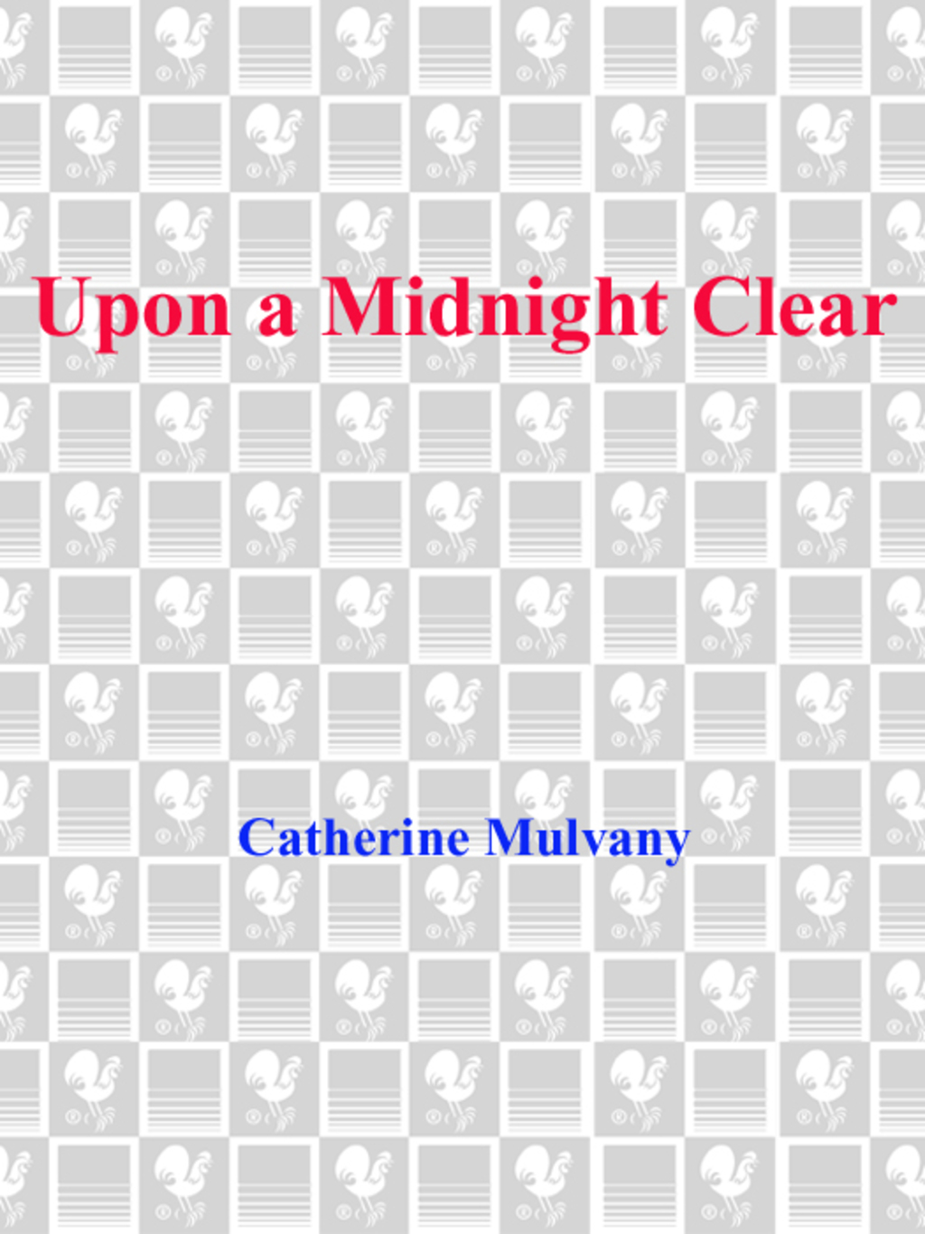 Upon a Midnight Clear (eBook)
