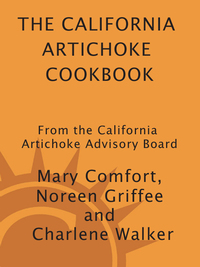 Cover image: The California Artichoke Cookbook 9780890878552