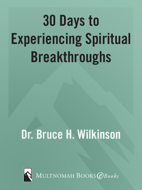 Cover image: 30 Days to Experiencing Spiritual Breakthroughs 9781590527726