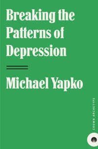 Cover image: Breaking the Patterns of Depression 9780385483704
