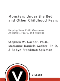 Cover image: Monsters Under the Bed and Other Childhood Fears 9780812992229