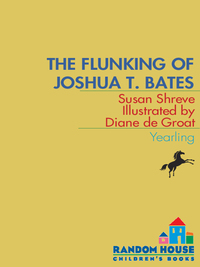Cover image: The Flunking of Joshua T. Bates 9780679841876