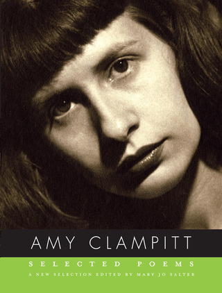 Cover image: Selected Poems of Amy Clampitt 9780375711930