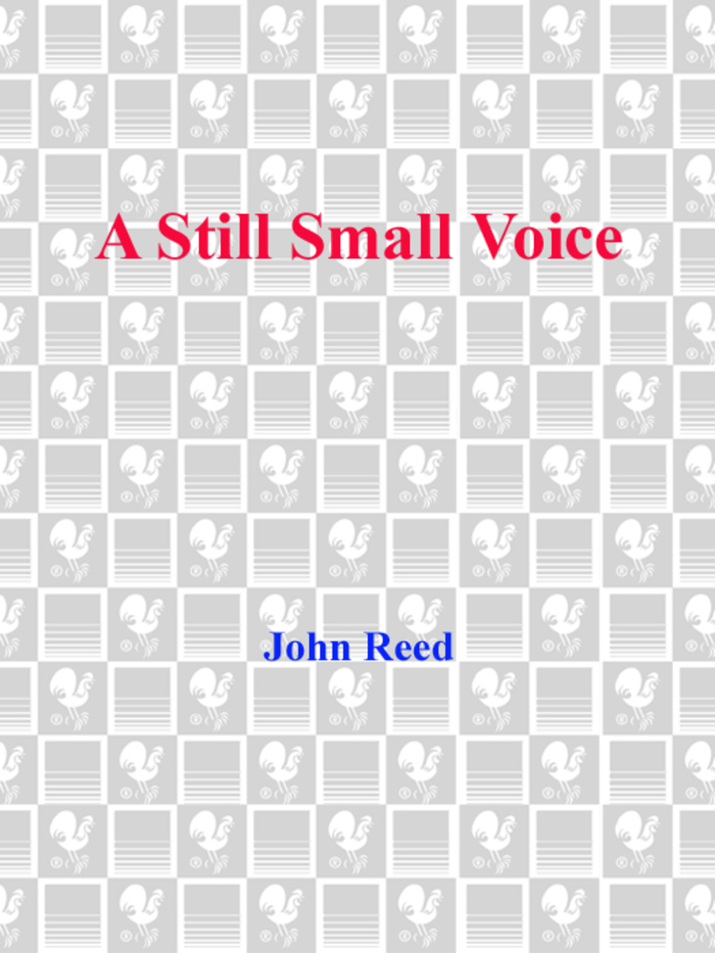 A Still Small Voice A Novel