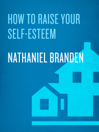 Cover image: How to Raise Your Self-Esteem 9780553266467