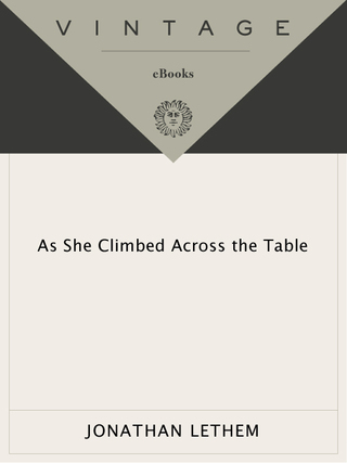 Cover image: As She Climbed Across the Table 9780375700125