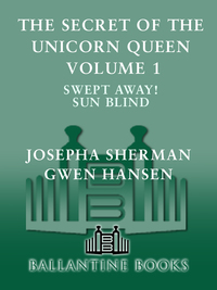 Cover image: The Secret of the Unicorn Queen, Vol. 1 1st edition 9780345468499