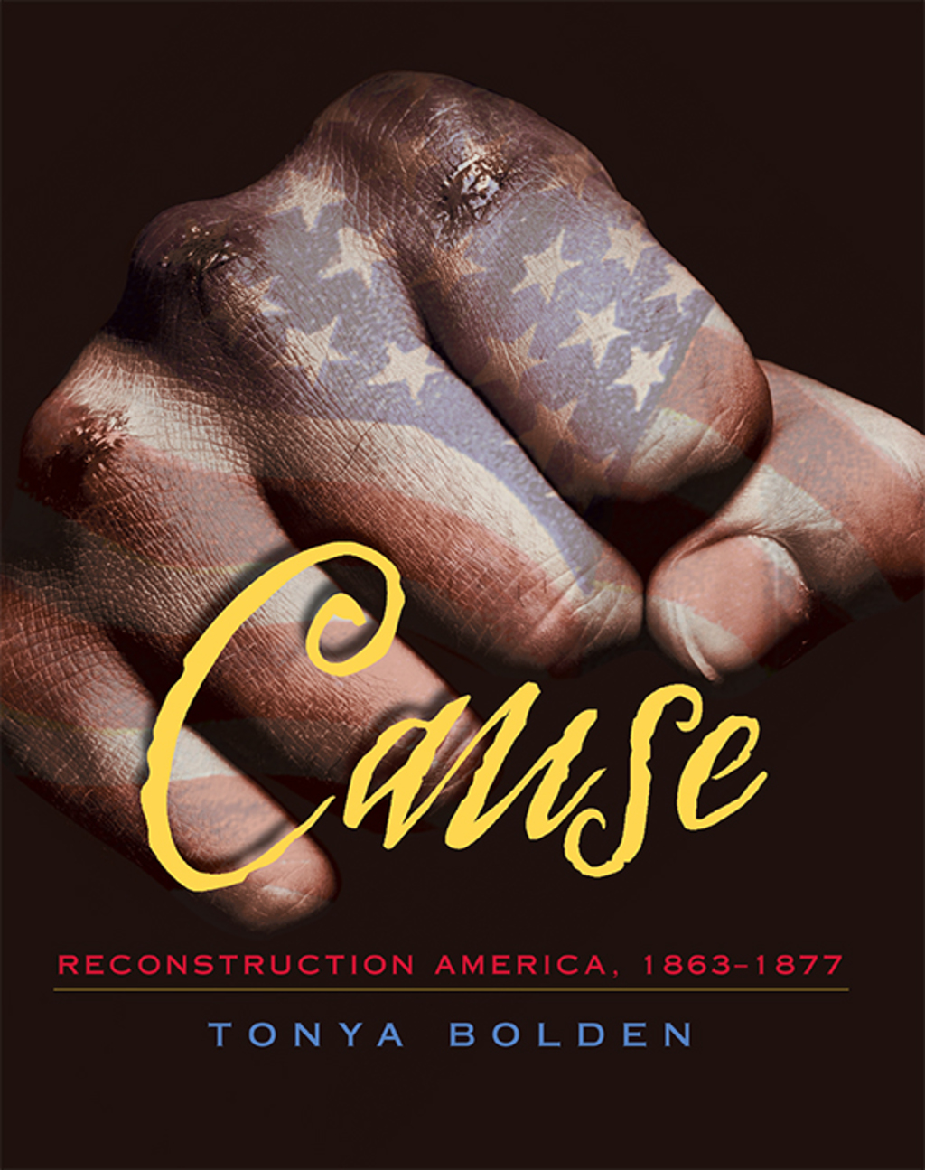 Cause Reconstruction America 1863-1877