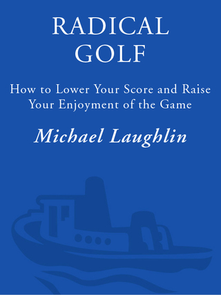 Cover image: Radical Golf 9780517886267