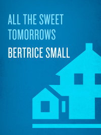 Cover image: All the Sweet Tomorrows 1st edition 9780345334732