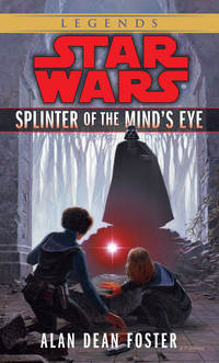 Cover image: Splinter of the Mind's Eye: Star Wars Legends 9780345320230