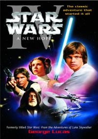 Cover image: A New Hope: Star Wars: Episode IV 9780345341464