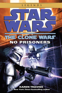 Cover image: No Prisoners: Star Wars Legends (The Clone Wars) 9780345508997