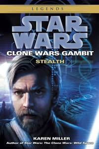Cover image: Stealth: Star Wars Legends (Clone Wars Gambit) 9780345509024