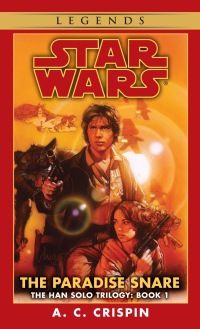 Cover image: The Paradise Snare: Star Wars Legends (The Han Solo Trilogy) 9780553574159