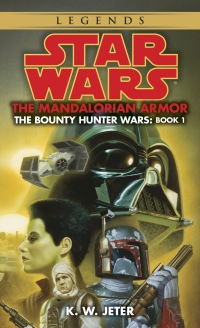 Cover image: The Mandalorian Armor: Star Wars Legends (The Bounty Hunter Wars) 9780553578850