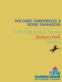 Cover image: Rosie Swanson: Fourth-Grade Geek for President 9780679833710