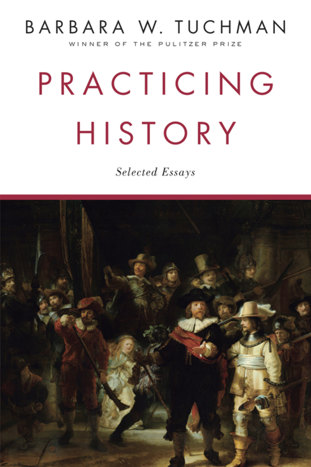 Practicing History Selected Essays