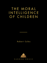 Cover image: The Moral Intelligence of Children 9780679448112