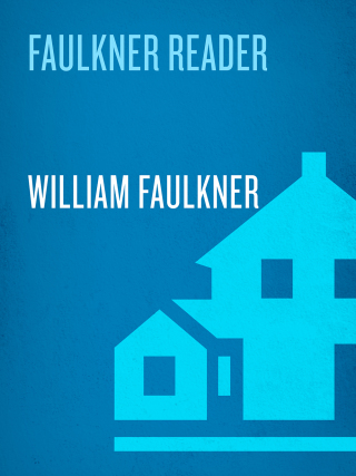 Cover image: The Faulkner Reader 9780394603995