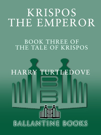 Cover image: Krispos the Emperor (The Tale of Krispos, Book Three) 9780345380463