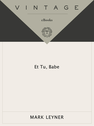 Cover image: Et Tu, Babe 9780679745068