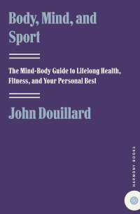 Cover image: Body, Mind, and Sport 9780609807897